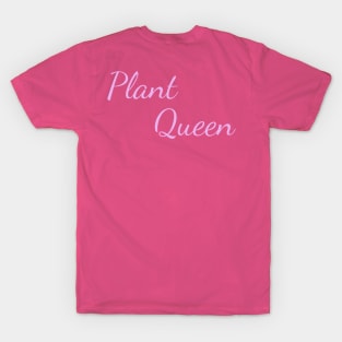 Plant Queen T-Shirt